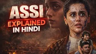 Assi Movie Hindi Explanation | Ending Explained | explnair bhai 