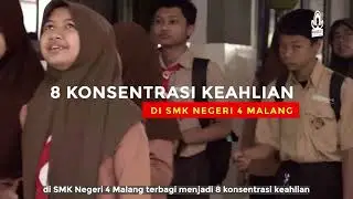 VIDEO PROFIL SMK NEGERI 4 MALANG
