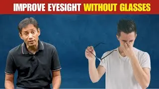 Eye Exercises to Improve Eyesight | आँखों का नंबर कम करने के लिए Natural Upay | Dr. Biswaroop Roy