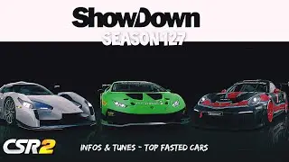 | CSR2 | Showdown season 127 - Infos & Tunes - TOP FASTEST CARS!!