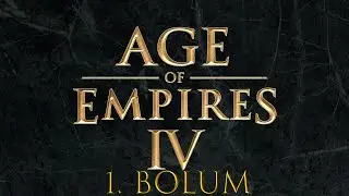 İlk kes AGE OF EMPIRES 4 oynuyorum ilk izlenim PT 2.