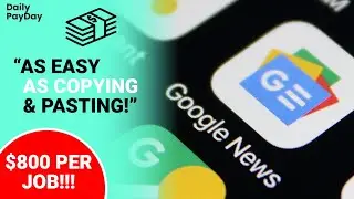 How To Get Paid $800+ From Google News Per Day (Make Money Online)