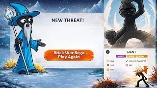 Stick War Saga Play Again ☠️ Giant 😱
