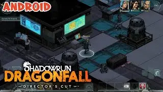 Shadowrun Dragonfall Android Gameplay in 2025 - Classic Cyberpunk RPG on Android You Must Play!