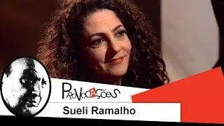 Provocações | Sueli Ramalho | 2012