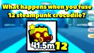 What happens when you fuse 12 steampunk crocodile? (Roblox Pet Simulator X - Steampunk)