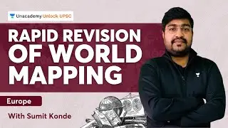 Rapid Revision Of World MappingEurope | UPSC Prelims | By Sumit Konde