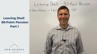 Leaving Shell   80 Point Pension Part 1