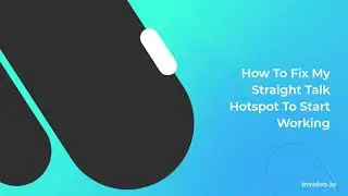 Straight Talk Hotspot Not Working 5 Quick Tips To Fix It