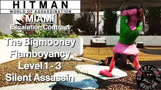 Hitman WoA: Miami - Контракт на обострение - Ярость Бигмуни, уровень 1-3 - Бесшумный убийца