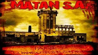 &bull; MATAN S.A. - Parte I: La Matanza Est&aacute; Por Comenzar [Full-length Album] Old School Death Metal