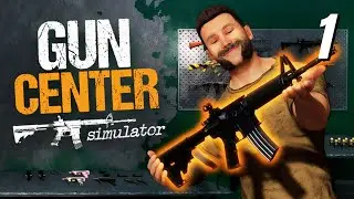Guns And Ammo Shop is Now Open for Business ~ Gun Center Simulator - No Commentary