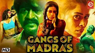 Gangs Of Madras