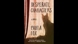 Plot summary, &ldquo;Desperate Characters&rdquo; by Paula Fox in 4 Minutes - Book Review