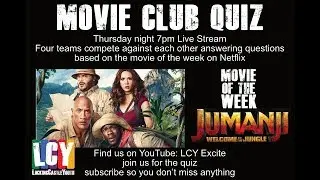LCY Excite: Movie Club Quiz. Jumanji: Welcome to the Jungle