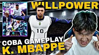 WILLPOWER MBAPPE SHOWTIME TERBARU! Gameplay eFootball 2026 Mobile