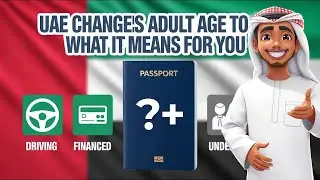UAE Changes Adult Age to 18 &ndash; What It Means for You