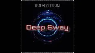 Deep Sway - Chasing The Horizon / Deep House / Electronic Music / 2025