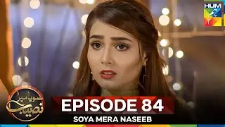Soya Mera Naseeb Episode 84