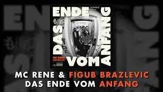 MC Rene & Figub Brazlevic - Das Ende Vom Anfang LP [Full Album] | #krekpek
