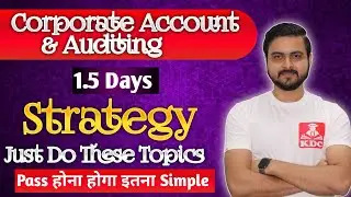 1.5 Days Strategy🔥Corporate Accounting & Auditing🎯Target 60+ CMA Inter June 2025 Important Questions