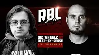 RBL DIZ WHEELZ VS DEEP EX SENSE