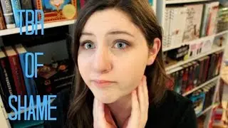 TBR OF SHAME BOOK TAG & UNREAD BOOKS TAG PT. 2
