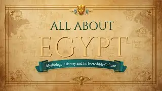 All ABOUT Ancient Egypt: Mythology, History and its Incredible Culture