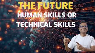 Why Human Skills Matter More Than Technical Skills