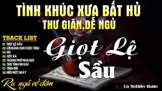 Giọt Lệ Sầu  ➤ Nhạc Tình Ca BOLERO Tuyển Chọn MỚI NHẤT 2026 - Nhạc Tình Ca Hải Ngoại