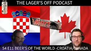 S4 E12 Beer's of The World &mdash; Хорватия/Канада
