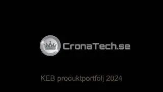 CronaTech Drives - KEB Produktportfölj 2024