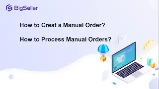How to create a manual order? How to process manual orders?