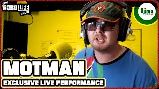 MOTMAN LIVE PERFORMANCE ON UJIMA RADIO 98FM - THE WORDLIFE SHOW HOSTED BY KRAZY