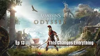 Assassin’s Creed Odyssey — This Changes Everything 🏺🔥 | Episode 13