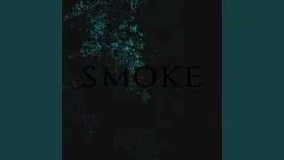 SMOKE