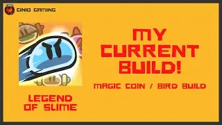 Legend of Slime: Idle RPG - My Current Build (Magic Coin / Bird)