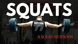 8 Ways to Train the SQUAT | Try These WORKOUTS
