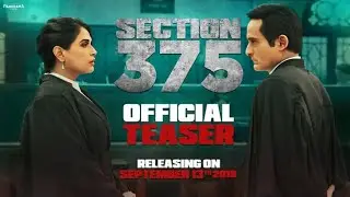 Section 375 (Teaser) REVIEW | Akshaye Khanna, Richa Chadha | Ajay Bahl | Trailer Releasing Soon