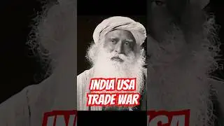SADHGURU WARNING | India USA Trade War | Tariff | Dead Economy #sadhguru #donaldtrump #narendramodi