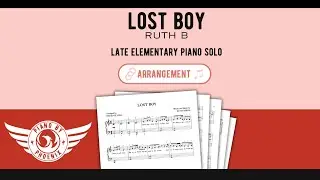 Lost Boy, Ruth B - Easy Piano Sheet Music Demo