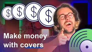 Turn Covers to Cash | Monetise Your Music on Spotify & YouTube