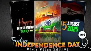 15 August Video Editing 2025 | Happy Independence Day Video Editing