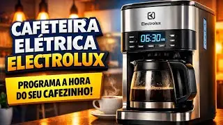 CAFETEIRA ELETRICA ELETROLUX PROGRAMA A HORA