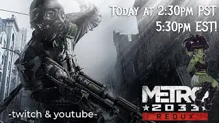 Finishing Metro 2033 Redux! | Happy Pride! | Goth Goblin vTuber