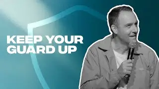 Banning Liebscher | Keep Your Guard Up