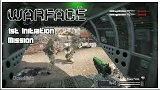 Warface Xbox 360 Closed Beta : 1st Initiation Mission (No Commentary)
