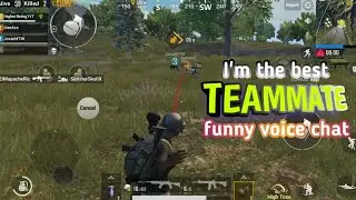 PUBG MOBILE FUNNY VOICE CHAT | TROLL HIGHLIGHS | I'M YOUR BESTIE :)