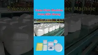 Foam Plate Machine PS Foam Disposable Food Box Tray Dish Bowl Container Making Machine Ellie Shang