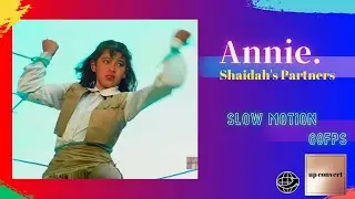 アニー　slow-motion ①